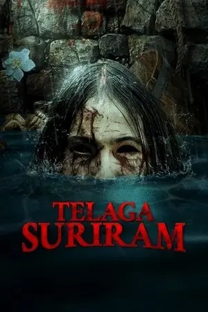Telaga Suriram (2025) บ่อน้ำอาถรรพ์