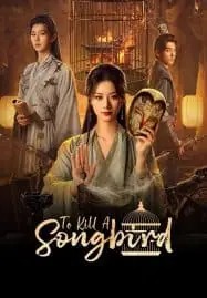 To Kill a Songbird (2025) ไขปริศนาคดีสีเลือด